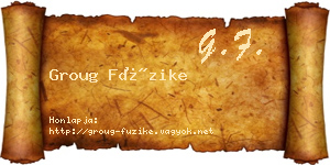 Groug Füzike névjegykártya